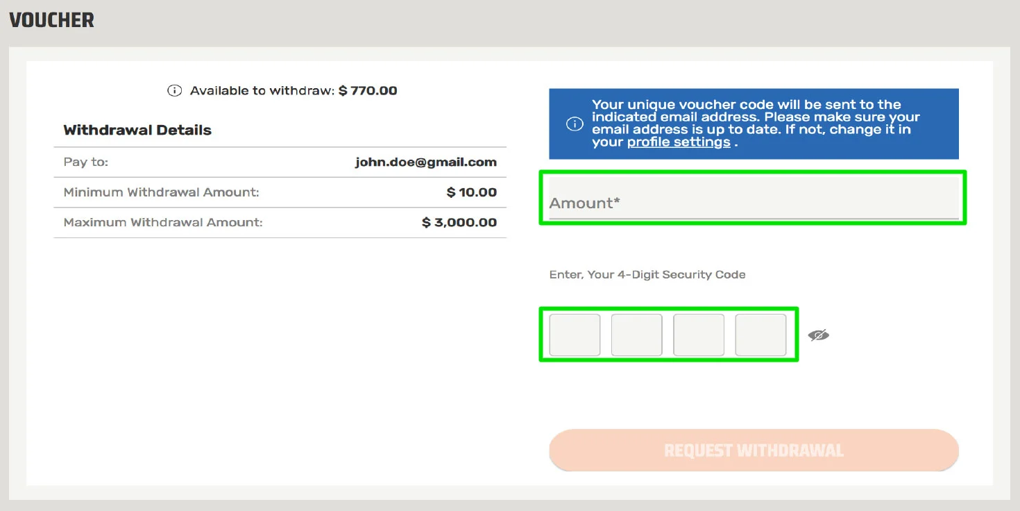 Where to enter how much you wish to withdraw via Vouchers and enter your 4-digit Security Code